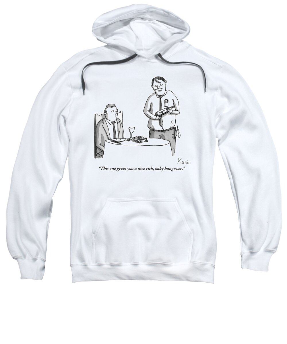 Hangover Sweatshirt featuring the drawing A Waiter Describes The Bottle Of Wine He Holds by Zachary Kanin