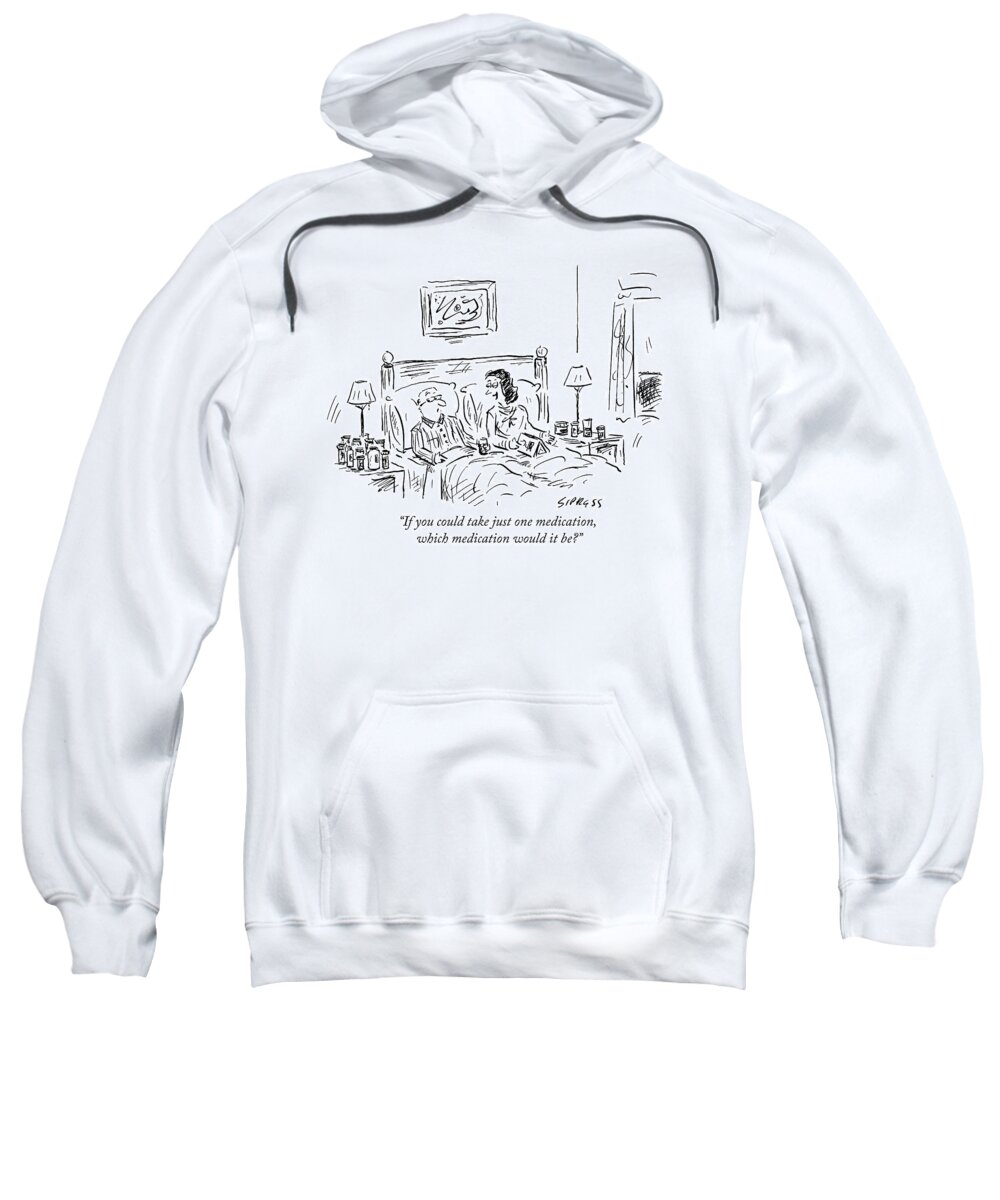 Husband/wife Sweatshirt featuring the drawing A Wife Lies Besides Her Husband In Bed Who by David Sipress