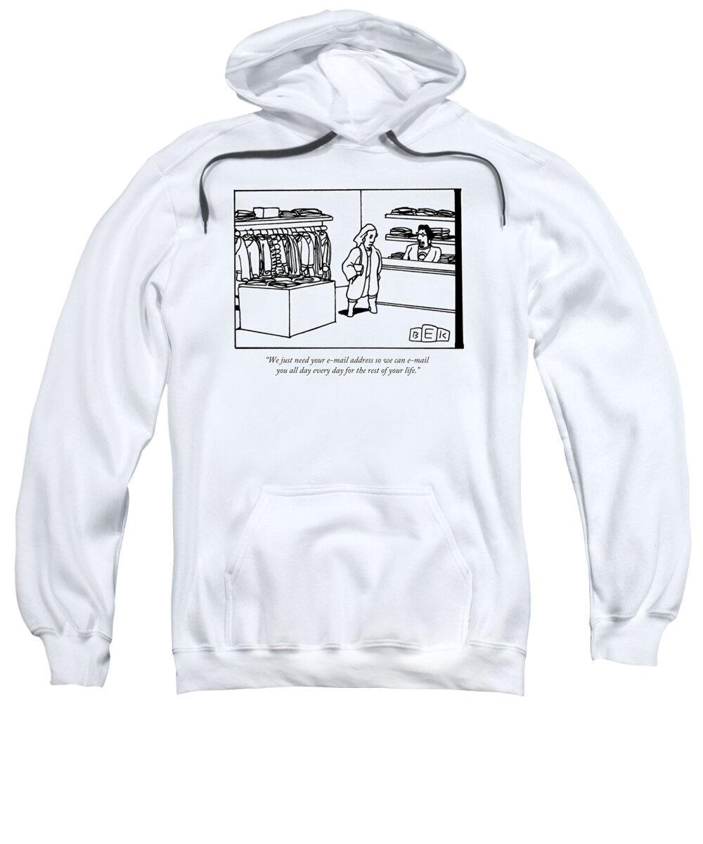Store Sweatshirt featuring the drawing A Woman Checking Out At A Clothing Store by Bruce Eric Kaplan