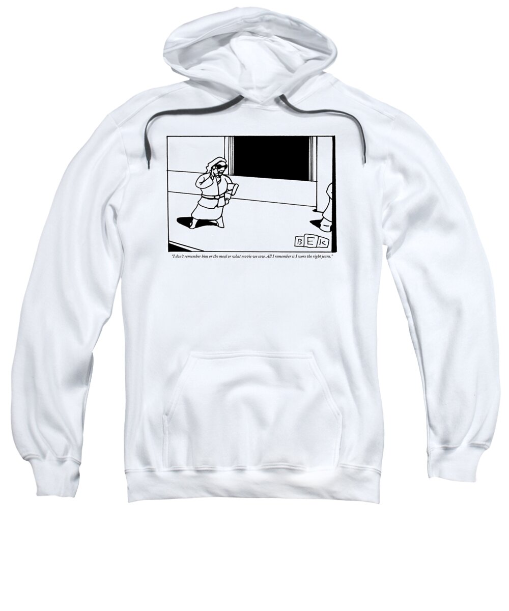 Dates Sweatshirt featuring the drawing A Woman Is Seen Walking Down The Street by Bruce Eric Kaplan