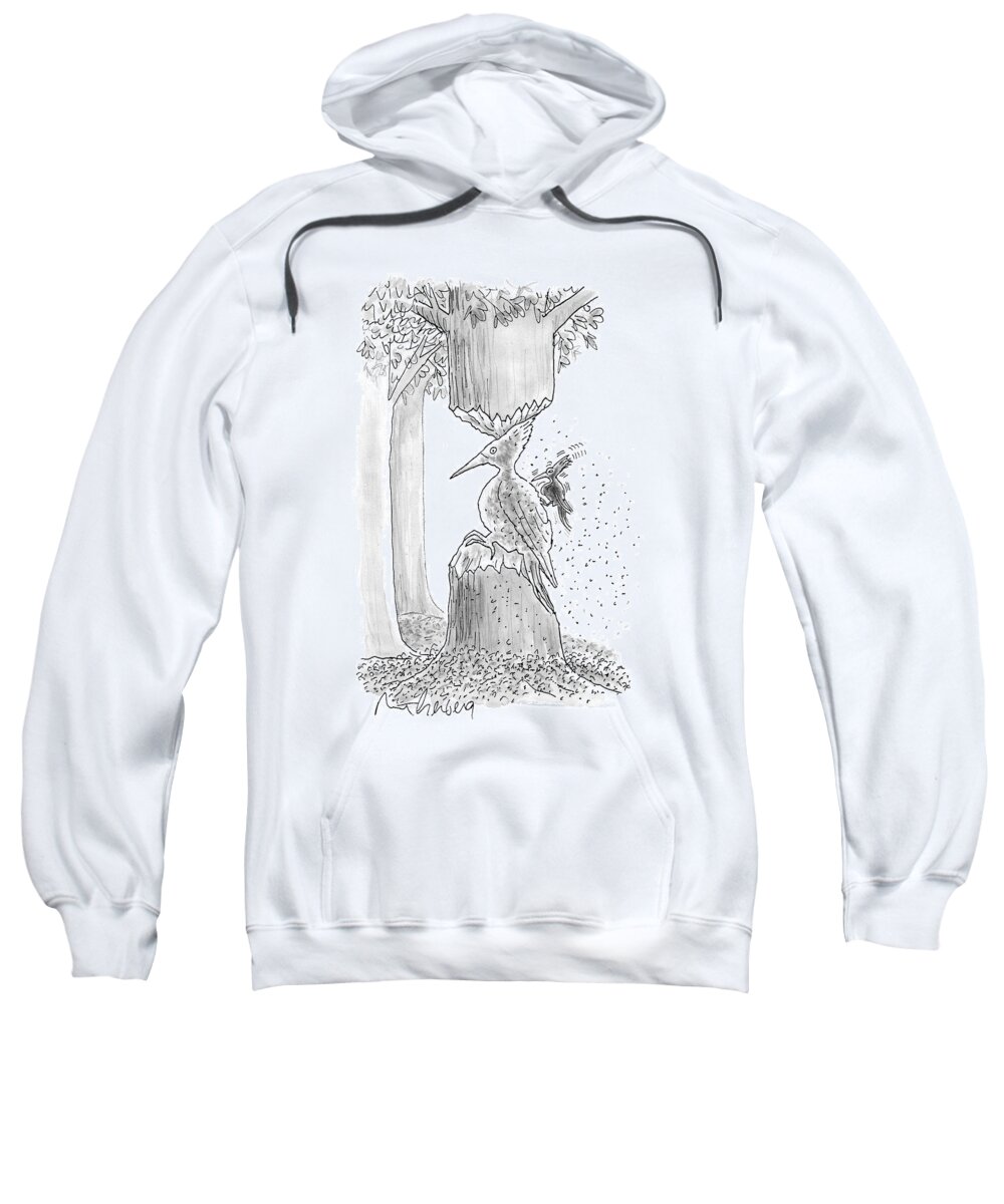 Trees Sweatshirt featuring the drawing A Woodpecker Is Using His Beak To Carve Is Own by Mort Gerberg