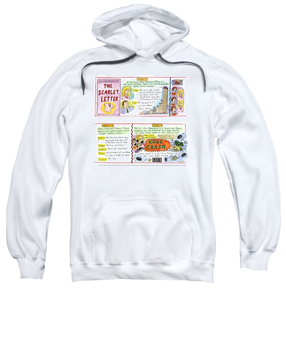 Entertainment Sweatshirt featuring the drawing Another Remake Of The 'scarlet Letter' by Roz Chast