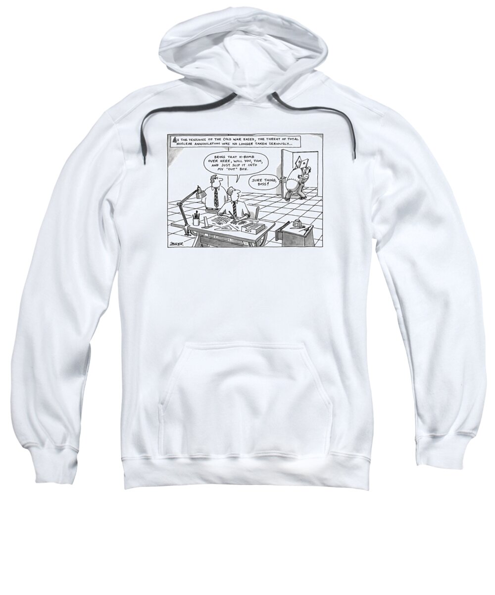 War Sweatshirt featuring the drawing As The Tensions Of The Cold War Eased by Jack Ziegler