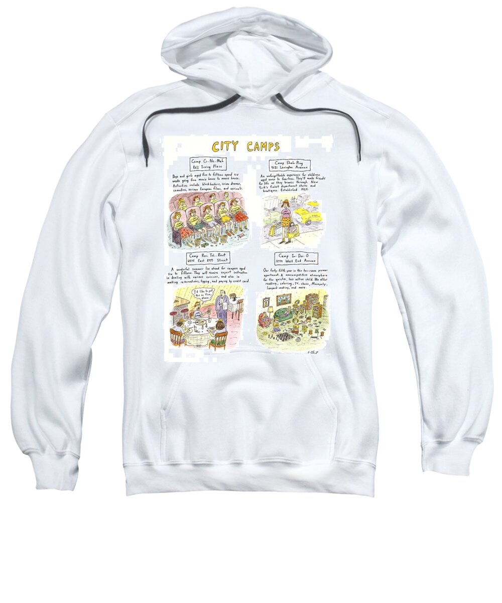 City Camps (four Different Manhattan Kids Camps Sweatshirt featuring the drawing City Camps by Roz Chast