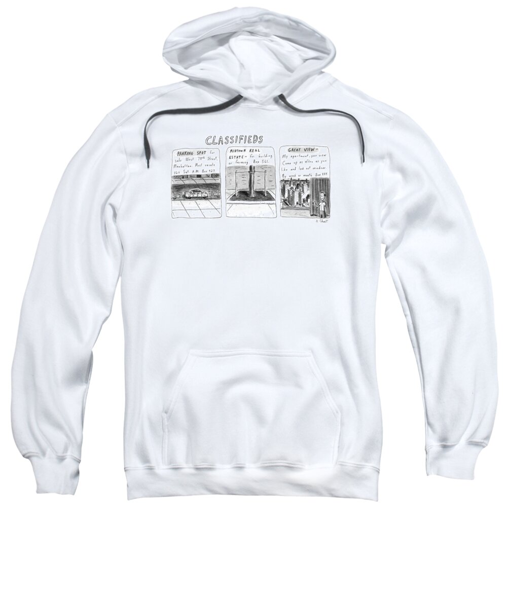 No Caption
Classifieds. Title. Three Panel Drawing With Different Box Numbers Advertising Parking Space On Street For Sale Sweatshirt featuring the drawing Classifieds by Roz Chast