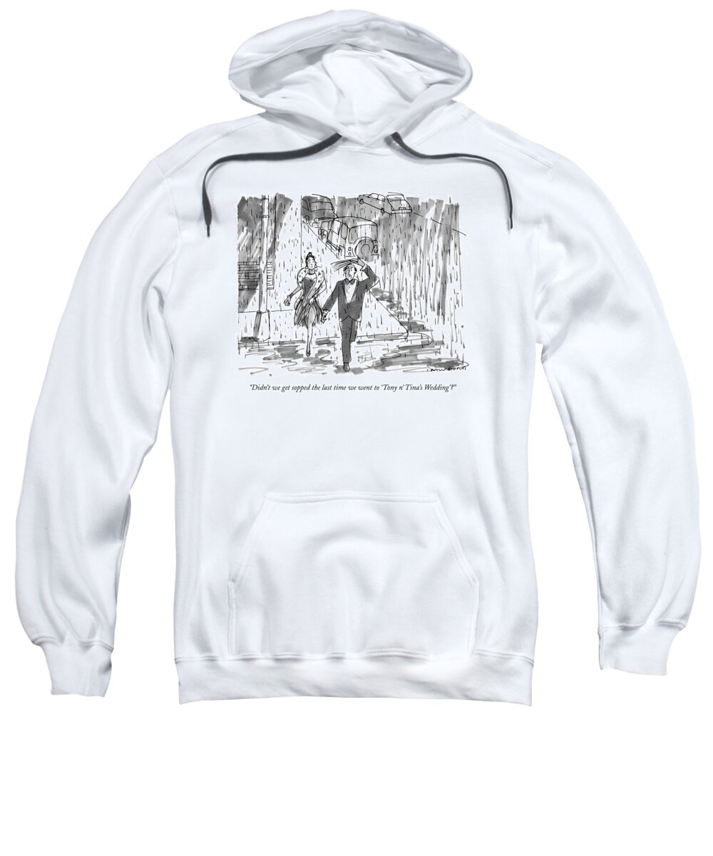 
(well-dressed Man And Woman On Street In A Downpour)
Entertainment Sweatshirt featuring the drawing Didn't We Get Sopped The Last Time We Went by Michael Crawford