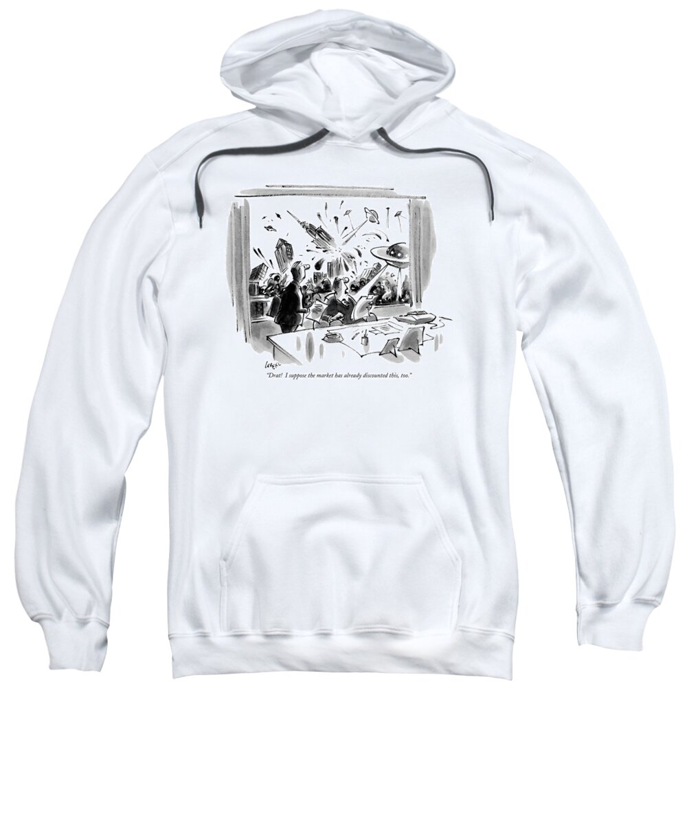 

 Ufo's Are Attacking The City Sweatshirt featuring the drawing Drat! I Suppose The Market by Lee Lorenz