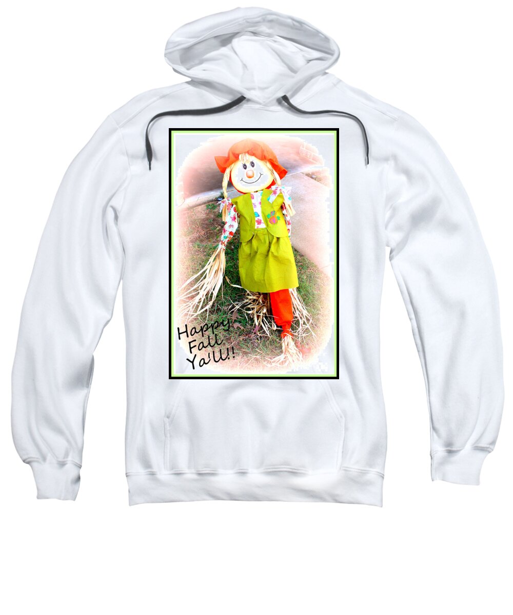 Fall Decorations Sweatshirt featuring the photograph Happy Fall Ya'll by Kathy White