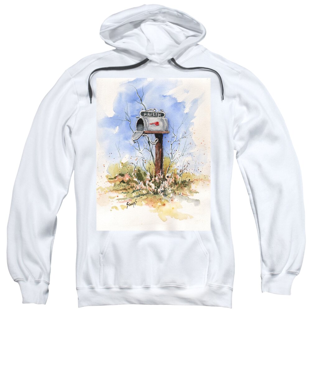 Mail Sweatshirt featuring the painting Havlik's Mailbox by Sam Sidders
