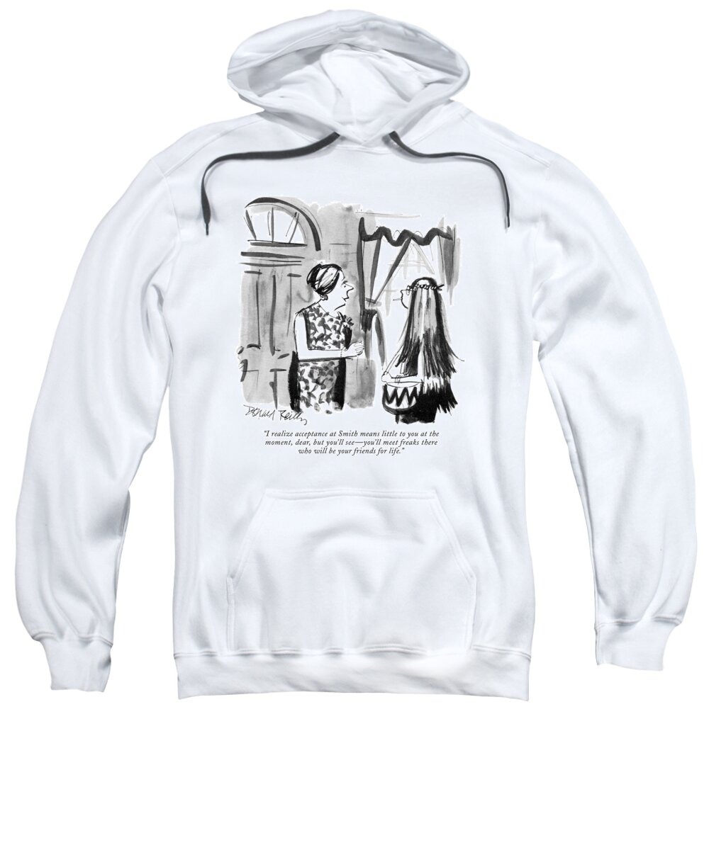 80184 Dre Donald Reilly (mother To Young Hippie-type Daughter.) Children College Daughter Families Family Gap Generation Hippie-type Kids Mother Parenting Parents School See - You'll Universities Young Sweatshirt featuring the drawing I Realize Acceptance At Smith Means Little by Donald Reilly