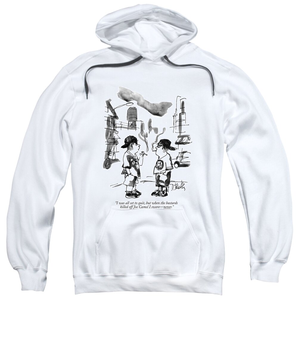Family Sweatshirt featuring the drawing I Was All Set To Quit by Donald Reilly