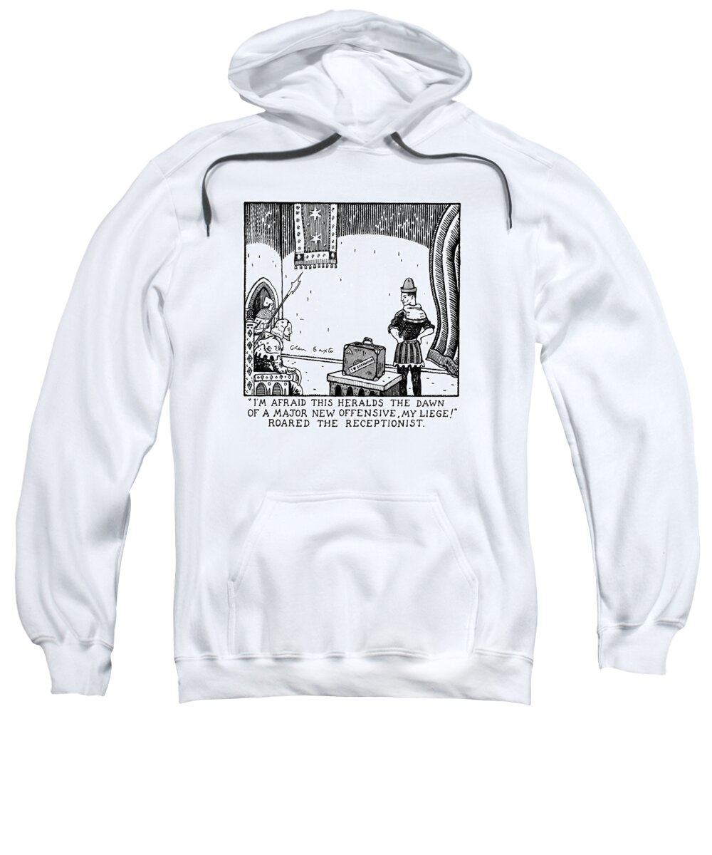 History Sweatshirt featuring the drawing I'm Afraid This Heralds The Dawn Of A Major New by Glen Baxter