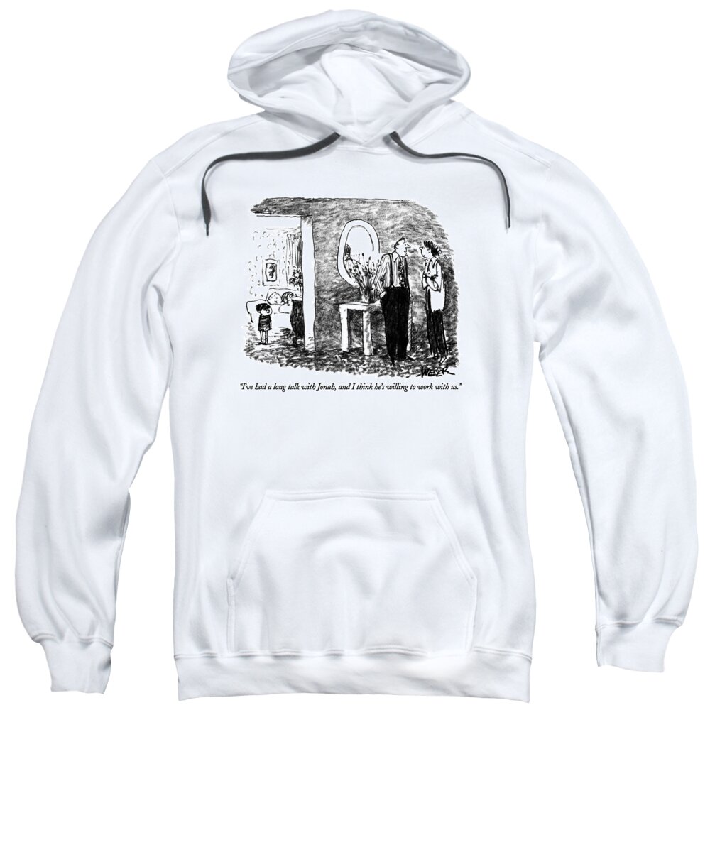 

 Father Says To Mother As Little Boy Looks Out From The Next Room. - 
Children Sweatshirt featuring the drawing I've Had A Long Talk With Jonah by Robert Weber