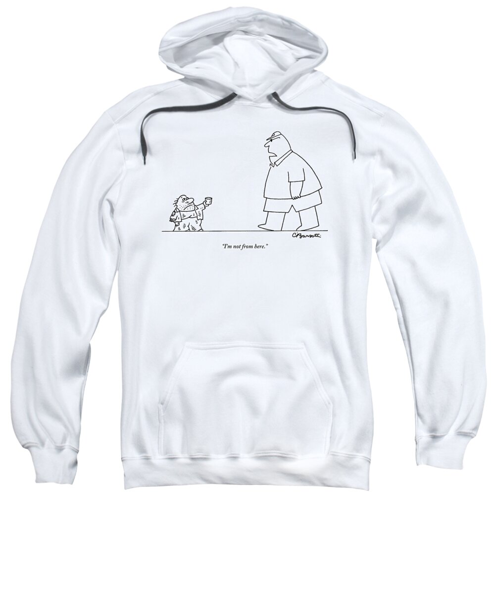 Tourists Sweatshirt featuring the drawing Large Man Speaks To Tiny Beggar Man As He Walks by Charles Barsotti