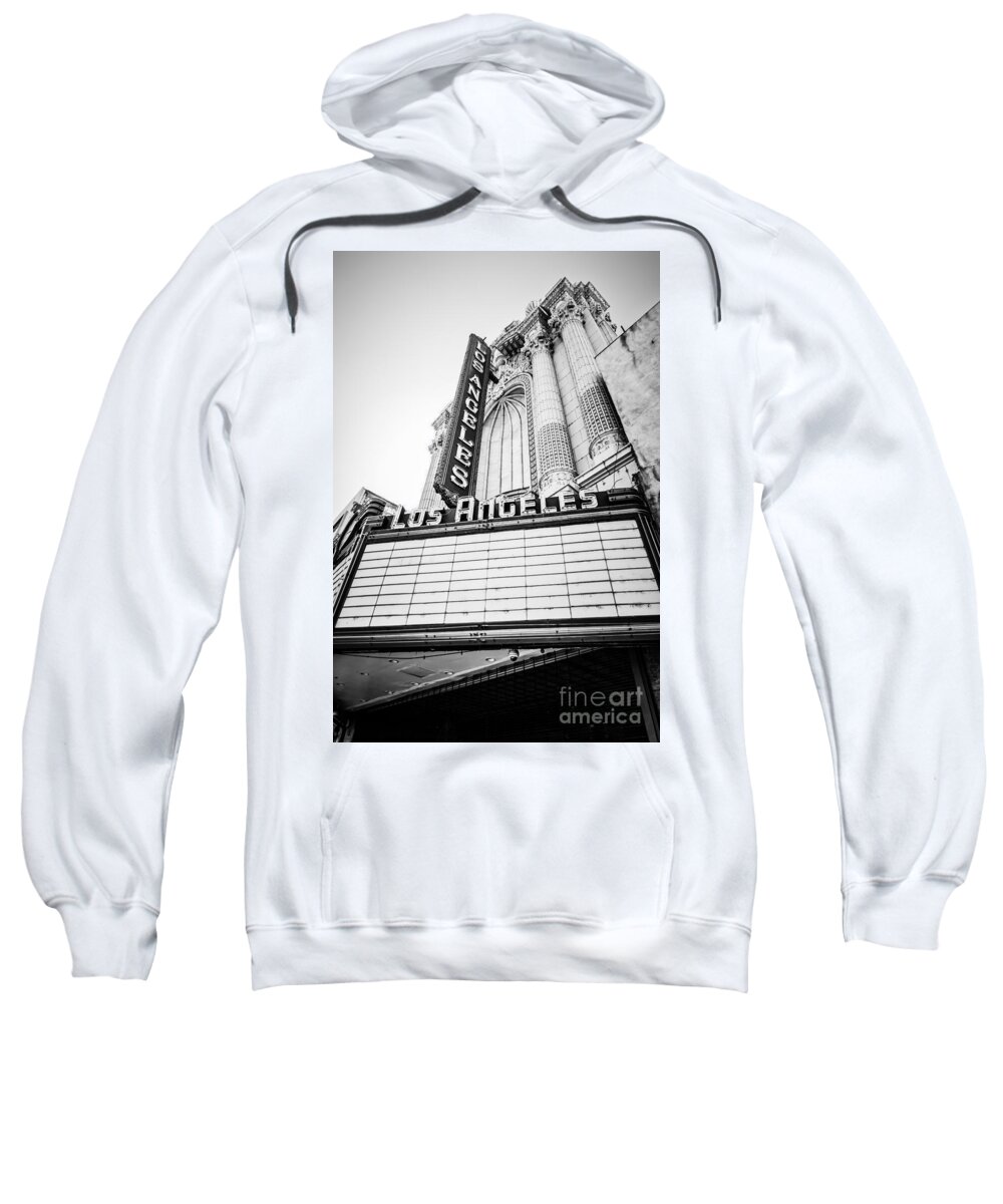 America Sweatshirt featuring the photograph Los Angeles Theatre Sign in Black and White by Paul Velgos