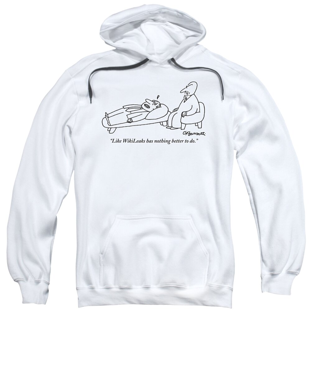 Wikileaks Sweatshirt featuring the drawing Man Lays On A Couch by Charles Barsotti