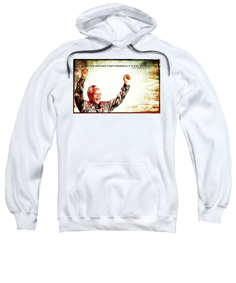 Nelson Mandela Sweatshirt featuring the photograph Nelson Mandela by Spikey Mouse Photography