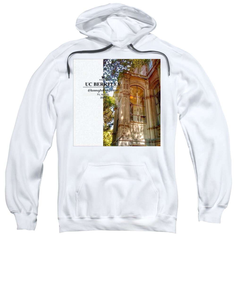 World_captures Sweatshirt featuring the photograph Nice Diggs At Uc Berkeley - Tripping by Anna Porter