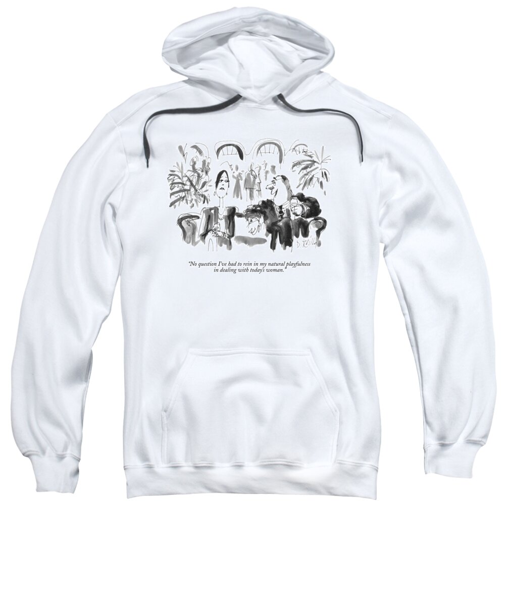 Vanity Sweatshirt featuring the drawing No Question I've Had To Rein In My Natural by Donald Reilly