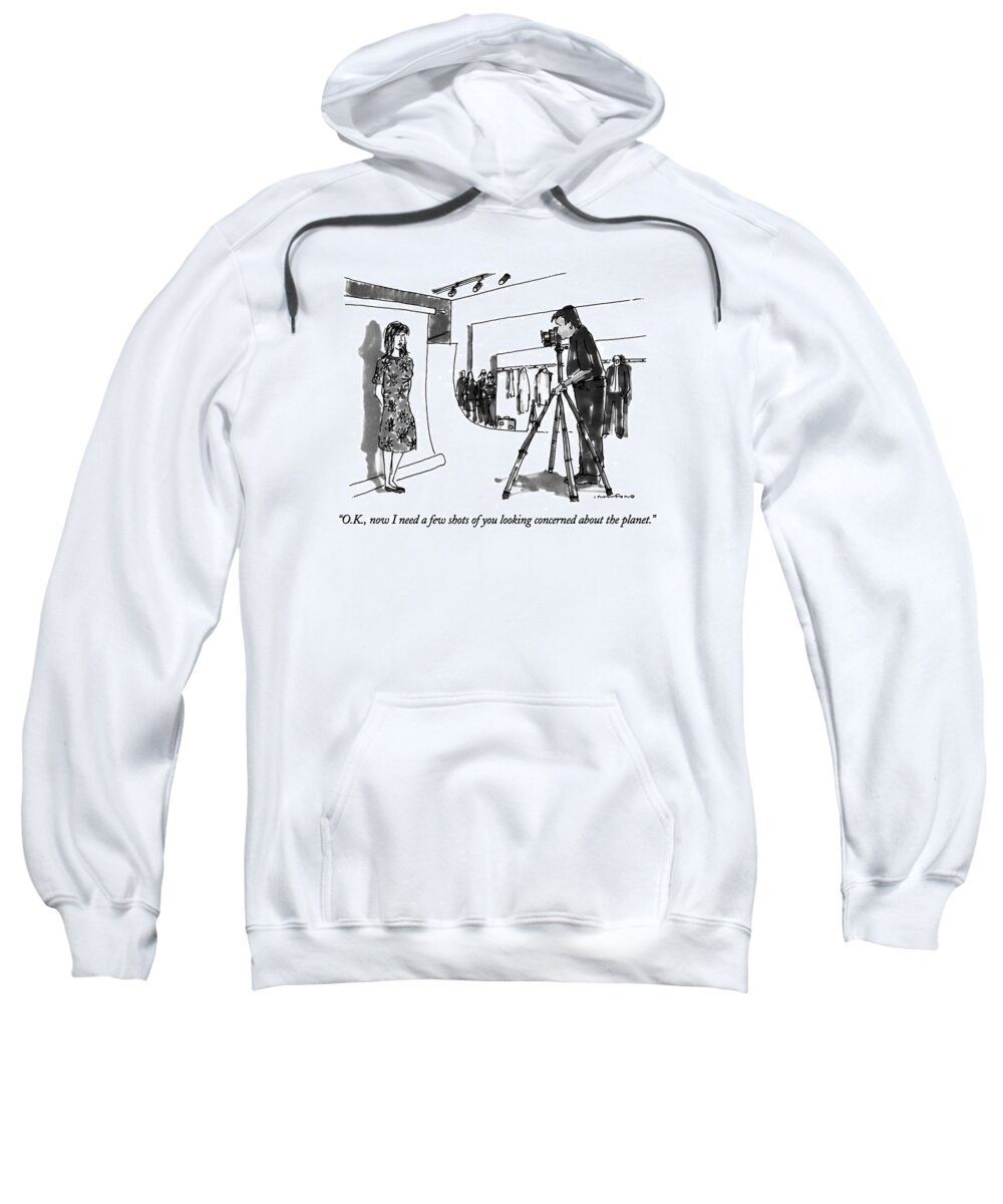 (photographer Talking To Model In Studio)
Environment Sweatshirt featuring the drawing O.k., Now I Need A Few Shots Of You Looking by Michael Crawford