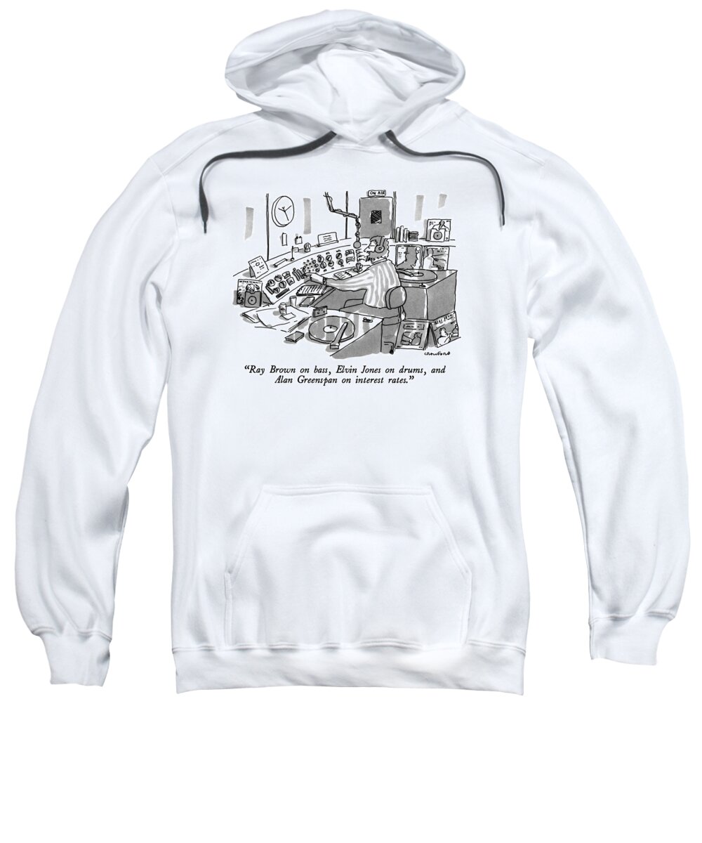 

 Disc Jockey To Audience About Record. Radio Sweatshirt featuring the drawing Ray Brown On Bass by Michael Crawford