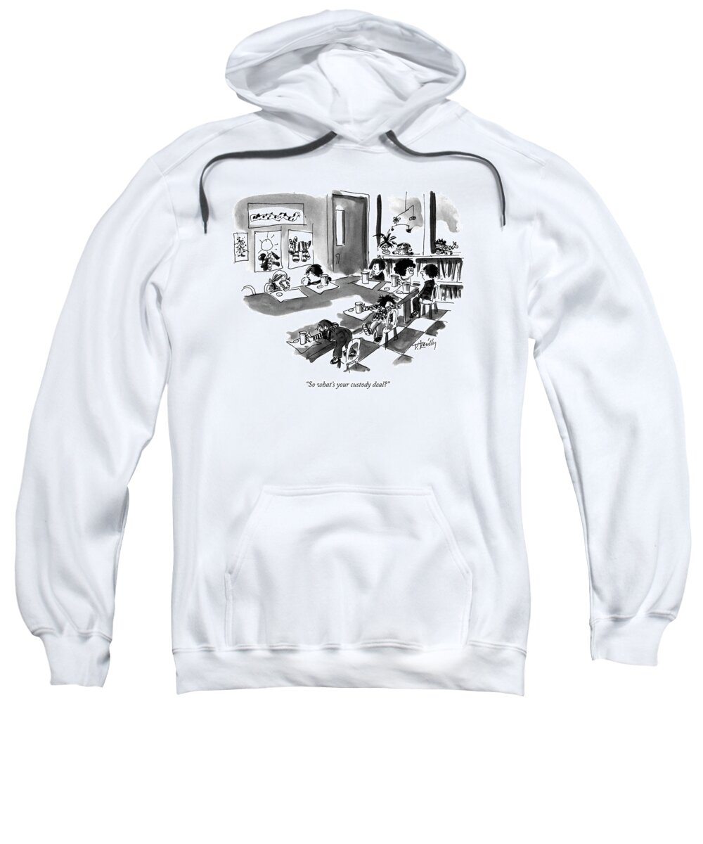 

 Little Boy Says To Little Girl At Kindergarten Or Nursery School Snack Table. 
Children Sweatshirt featuring the drawing So What's Your Custody Deal? by Donald Reilly
