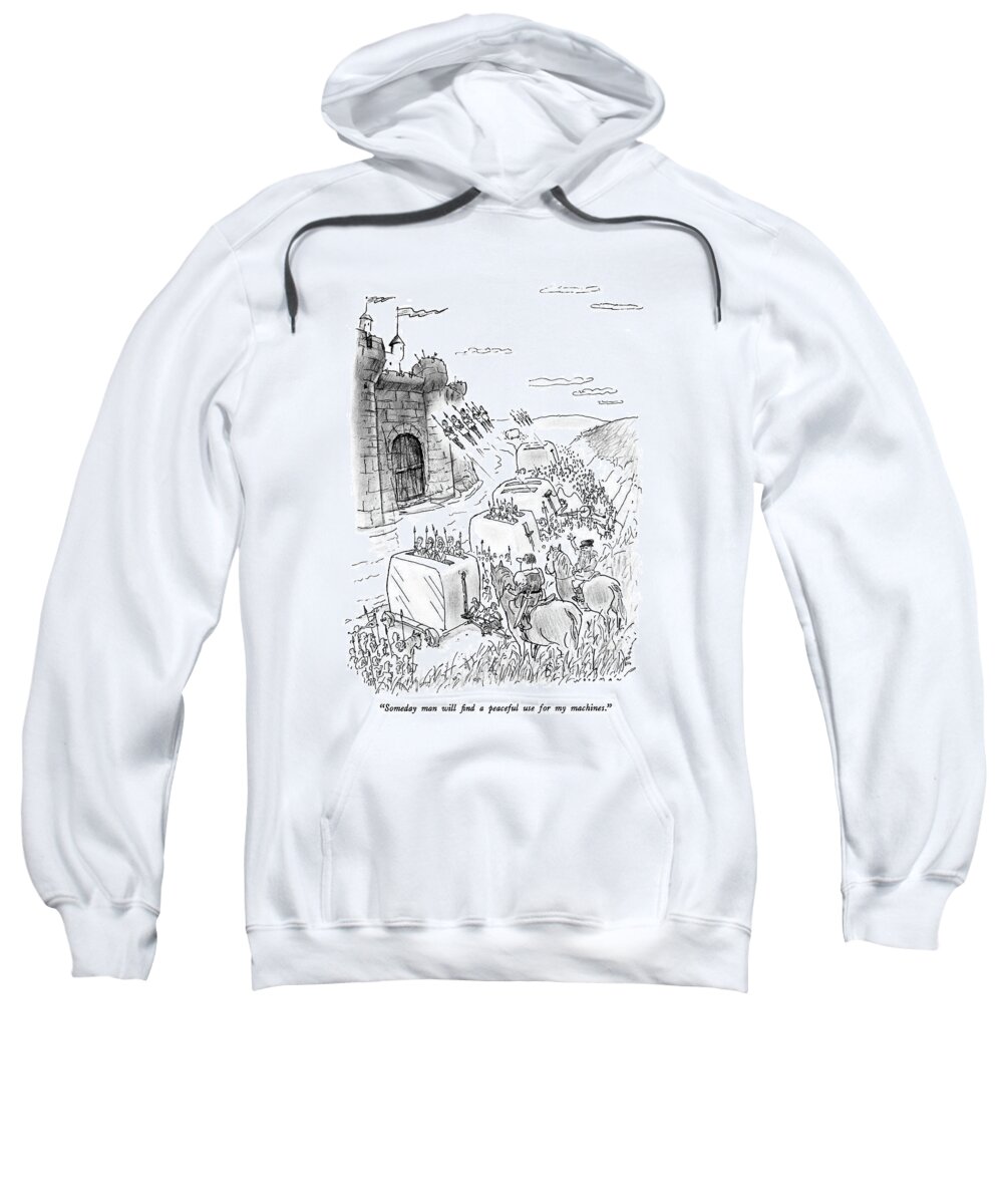 

 Da Vincilike Man On A Horse Sweatshirt featuring the drawing Someday Man Will Find A Peaceful Use by Bill Woodman