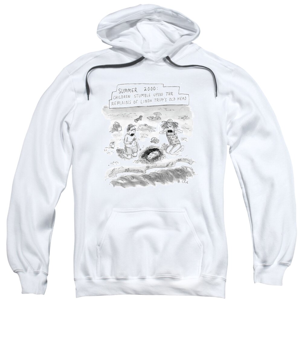 Tripp Sweatshirt featuring the drawing 'summer 2000' by Roz Chast