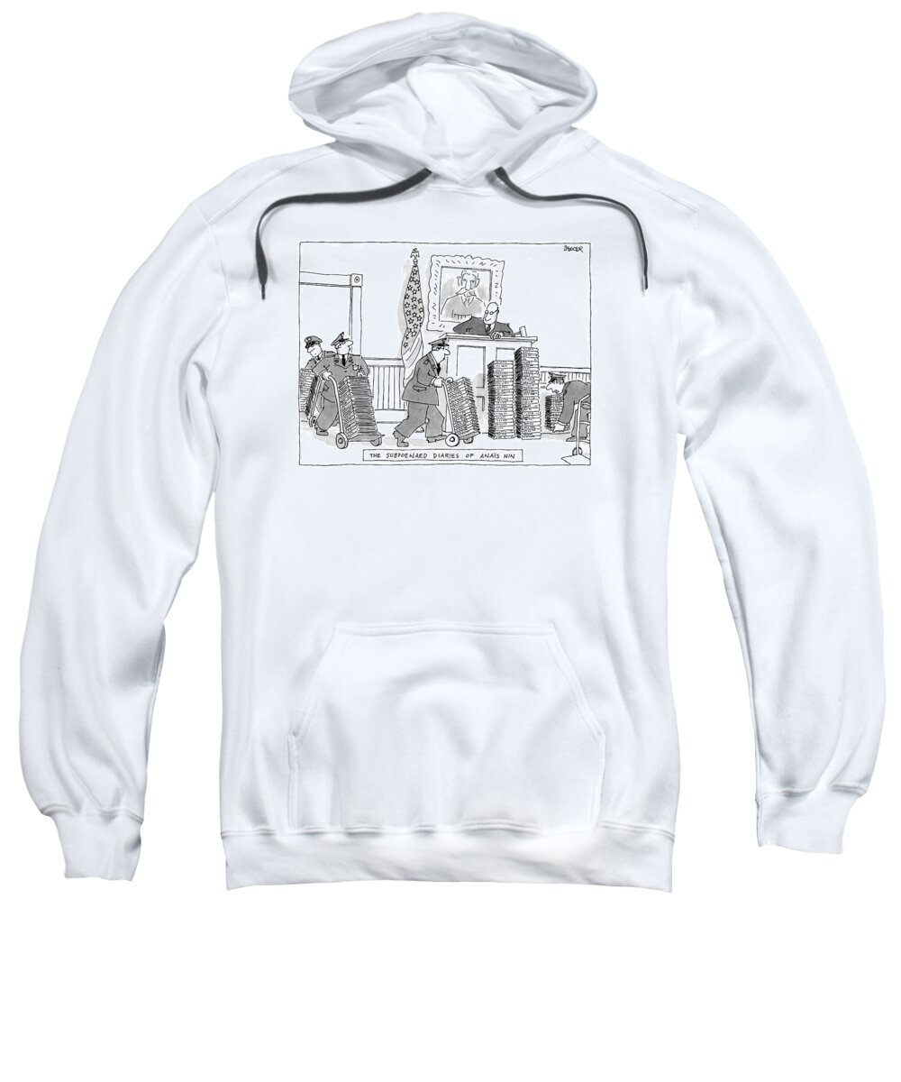 'the Subpoenaed Diaries Of Ans Nin'
(court Officers Hauling Piles And Piles Of Diaries To Courtroom.) Writers Sweatshirt featuring the drawing The Subpoenaed Diaries Of Anis Nin by Jack Ziegler