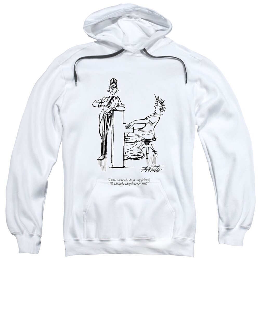 

(uncle Sam Singing Sweatshirt featuring the drawing Those Were The Days by Mischa Richter