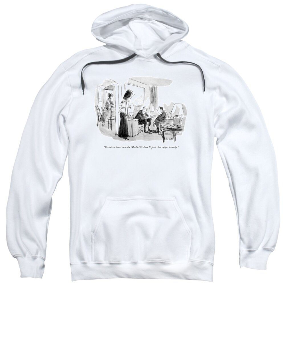88038 Fmo Frank Modell (woman To Two Men Deep In Conversation Sweatshirt featuring the drawing We Hate To Break Into The 'macneil/lehrer Report by Frank Modell