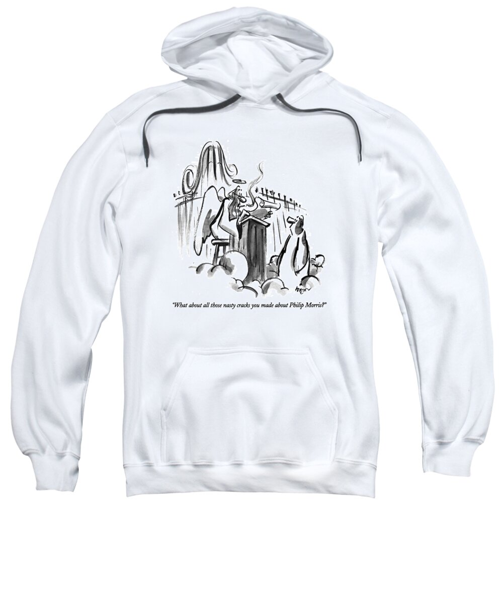 

 St. Peter Smoking A Cigarette Sweatshirt featuring the drawing What About All Those Nasty Cracks You Made by Lee Lorenz