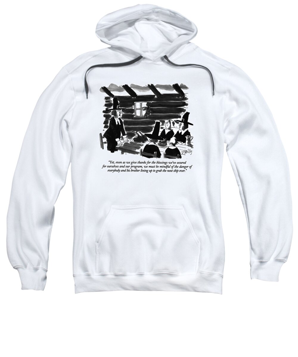 History Sweatshirt featuring the drawing Yet, Even As We Give Thanks For The Blessings by Donald Reilly