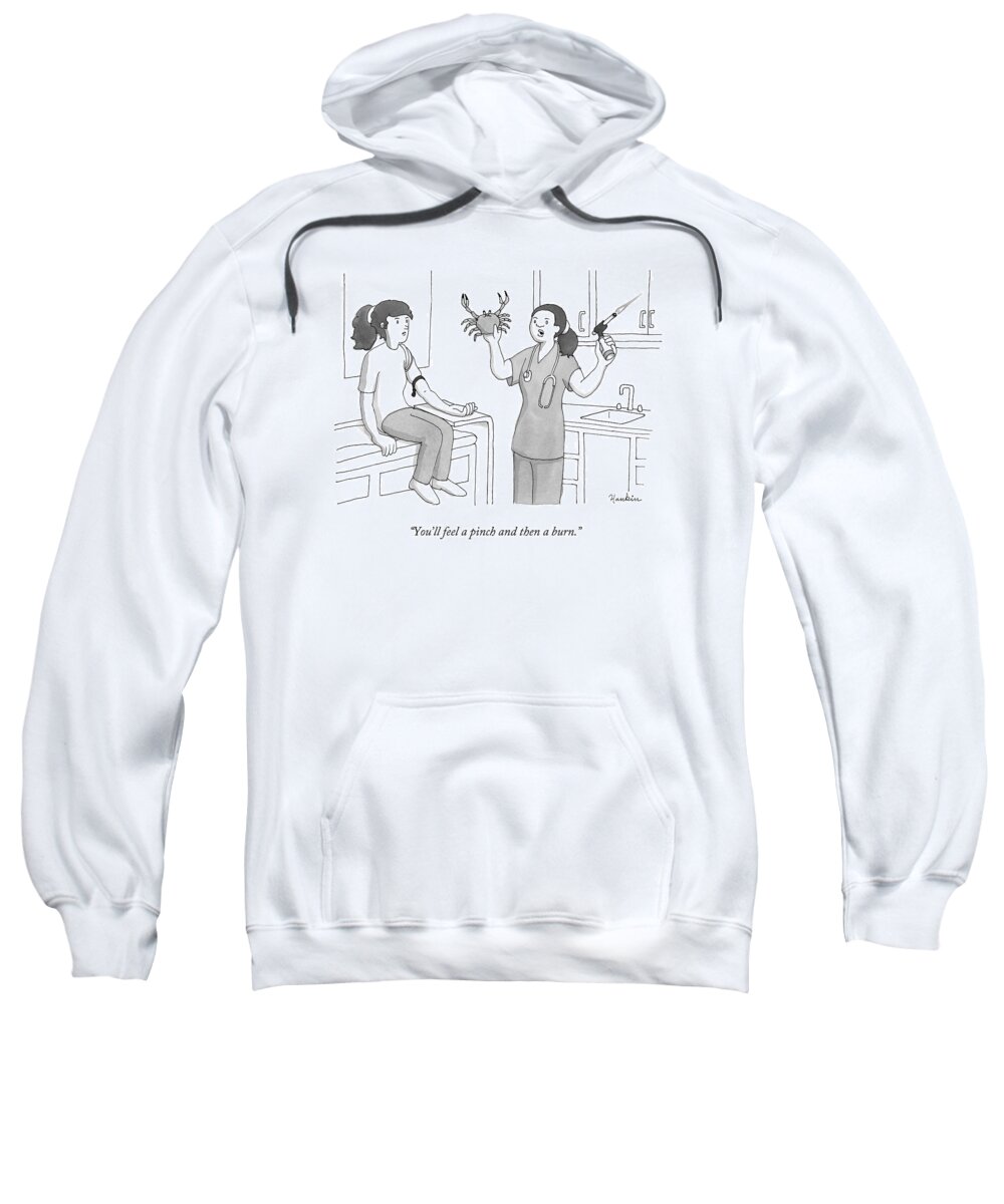 Crab Sweatshirt featuring the drawing You'll Feel A Pinch And Then A Burn by Charlie Hankin