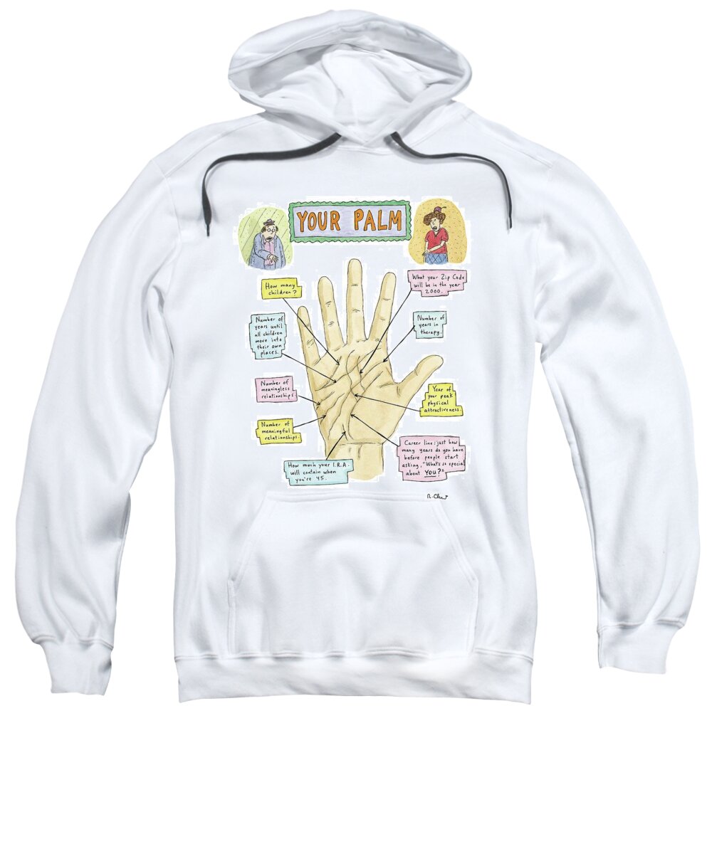 Your Palm Sweatshirt featuring the drawing Your Palm by Roz Chast