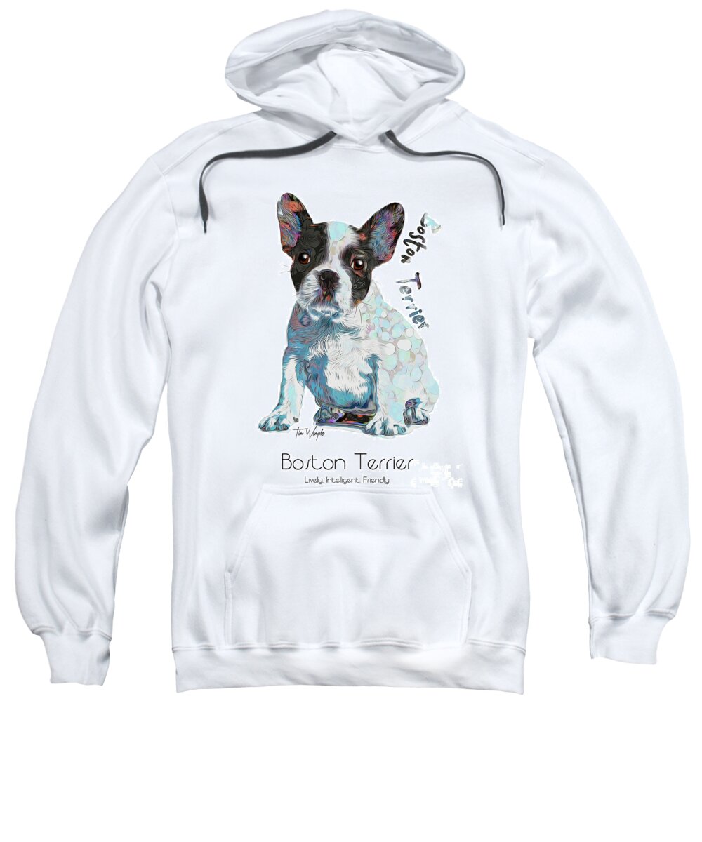 Boston Terrier Sweatshirt featuring the digital art Boston Terrier Pop Art by Tim Wemple