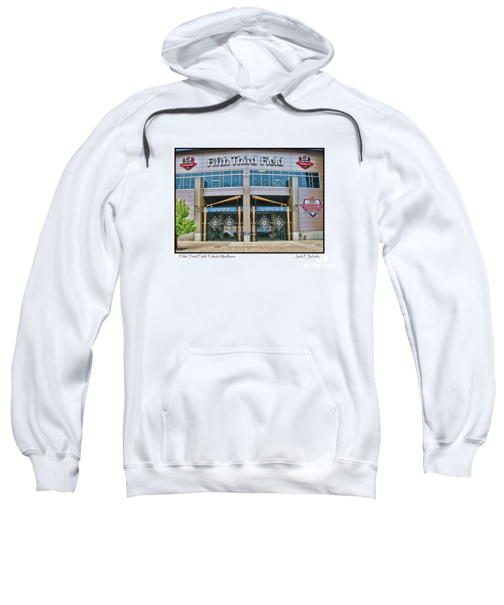 Fifth Third Field Sweatshirt featuring the photograph Fifth Third Field Toledo Mudhens by Jack Schultz
