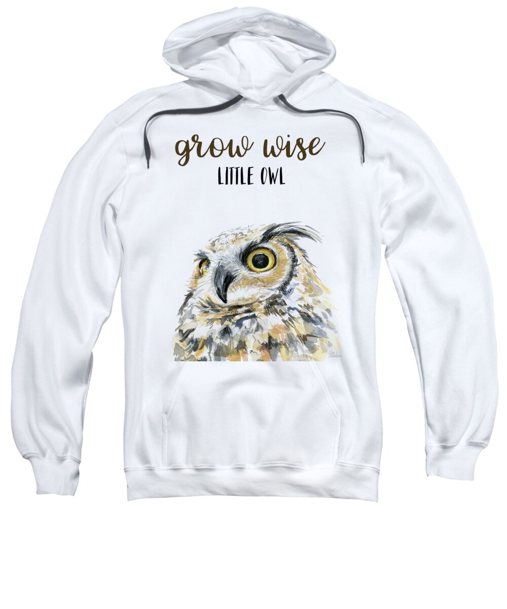 Grow Wise Little Owl Sweatshirt featuring the painting Grow Wise Little Owl by Olga Shvartsur