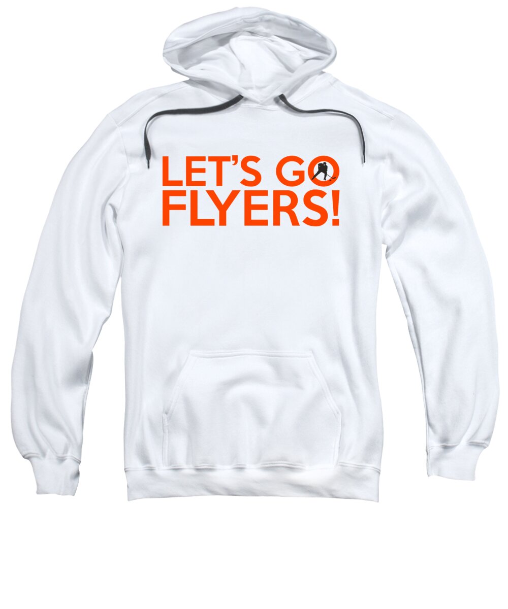 Philadelphia Flyers Sweatshirt featuring the painting Let's Go Flyers by Florian Rodarte