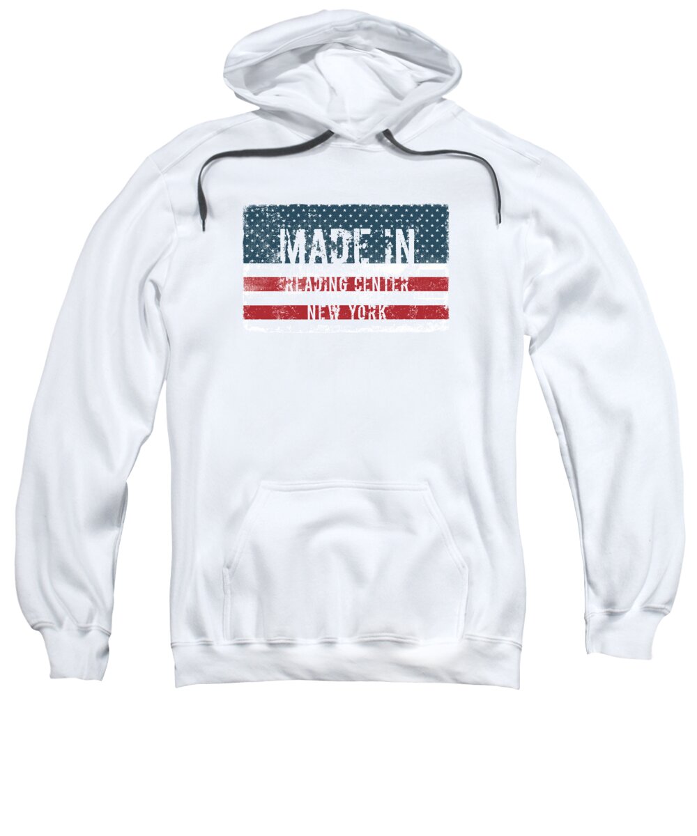 Made Sweatshirt featuring the digital art Made in Reading Center, New York by Tinto Designs