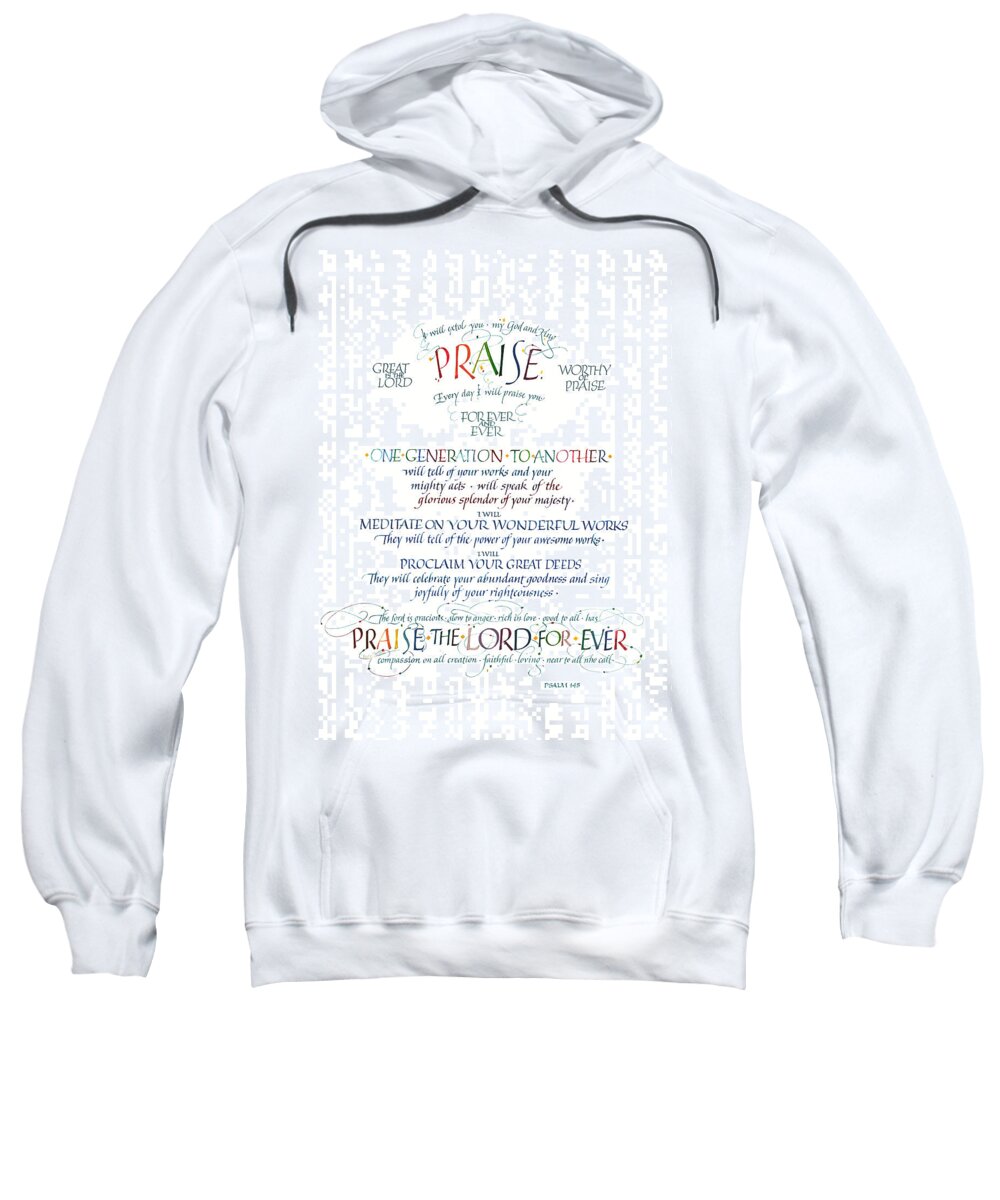 Christ Sweatshirt featuring the painting Praise Psalm 145 by Judy Dodds