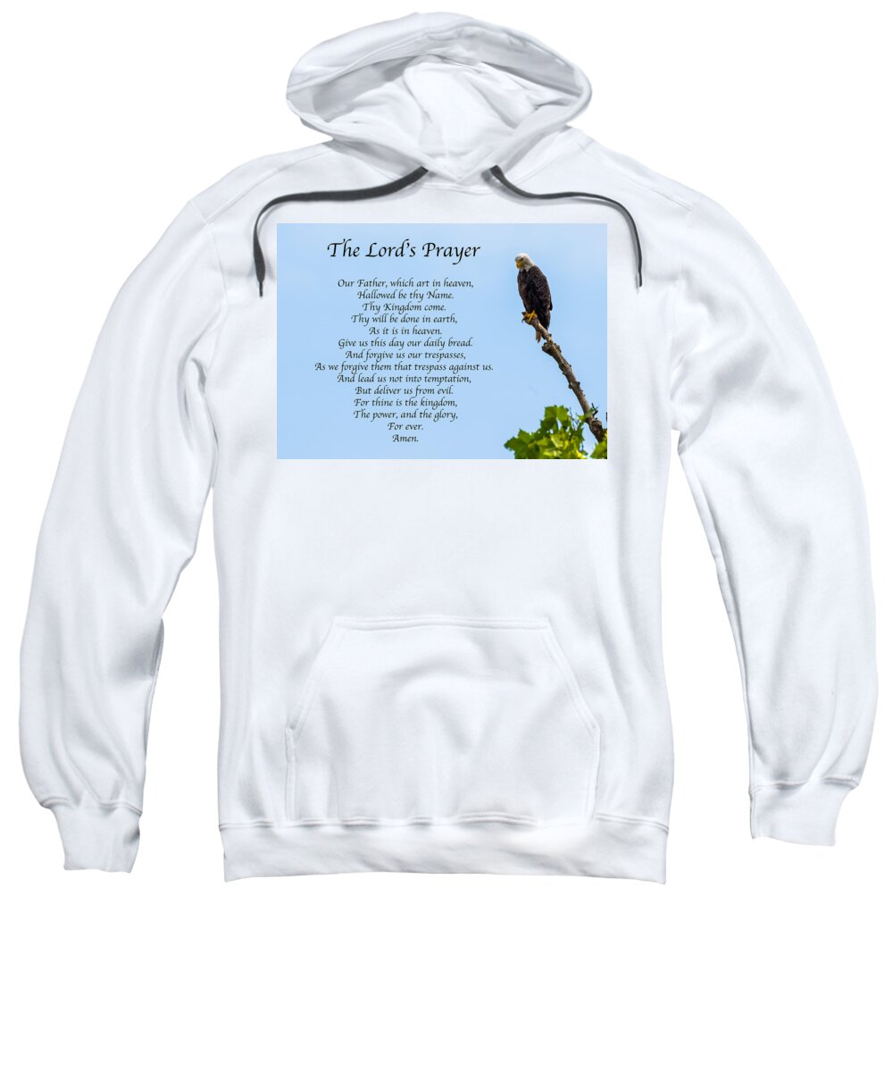 Prayer Sweatshirt featuring the photograph The Lord's Prayer by Holden The Moment