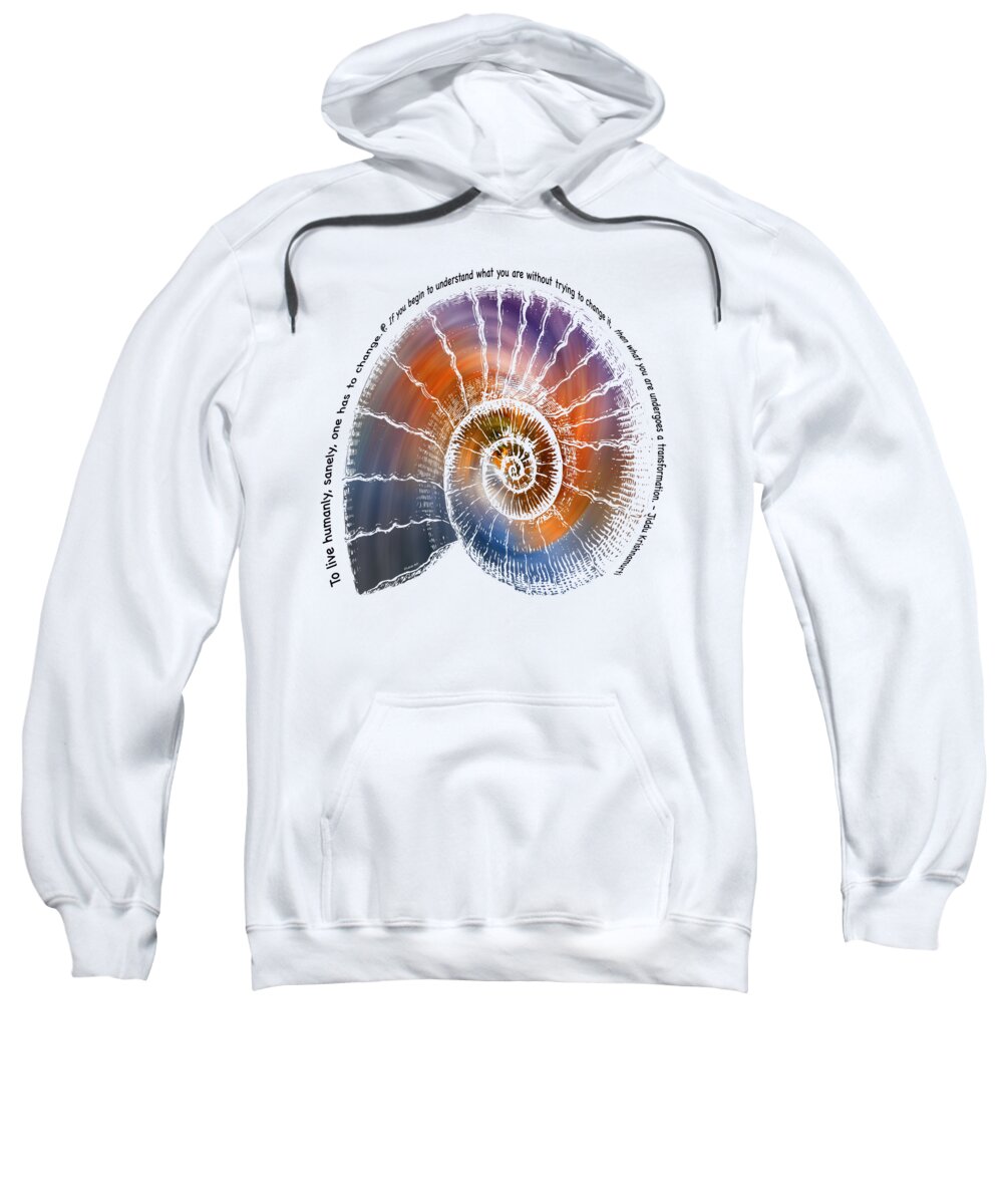Abstractart Sweatshirt featuring the digital art The Nautilus Shell Transparent - Quote Symbol of Strength by OLena Art