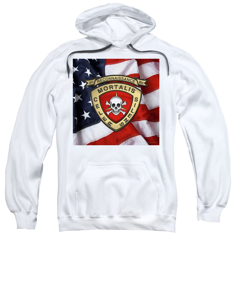 'military Insignia & Heraldry' Collection By Serge Averbukh Sweatshirt featuring the digital art U S M C 3rd Reconnaissance Battalion - 3rd Recon Bn Insignia over American Flag by Serge Averbukh