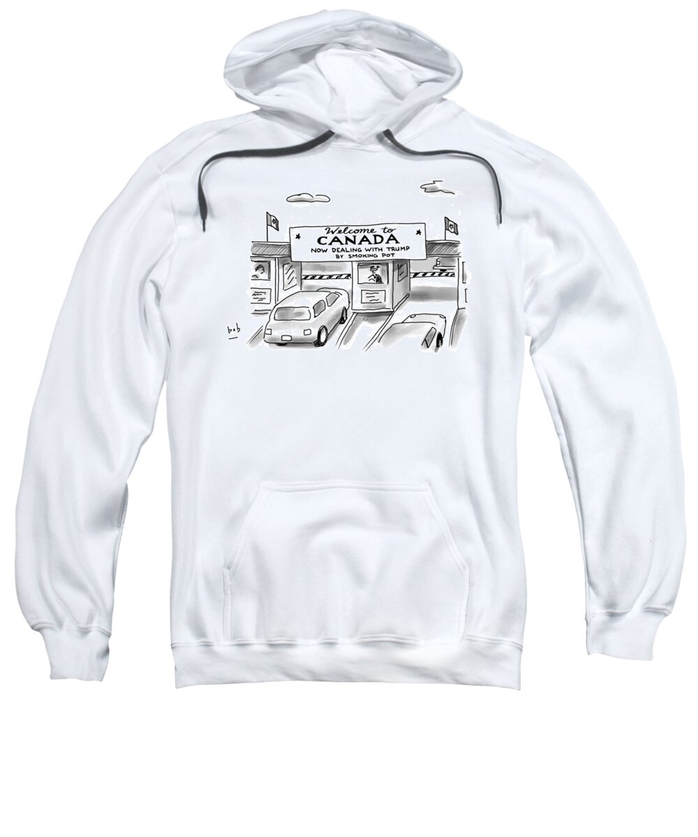 Welcome To Canada Sweatshirt featuring the drawing Welcome To Canada by Bob Eckstein