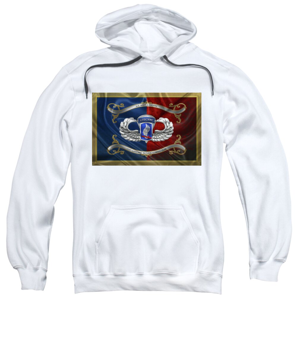 Military Insignia & Heraldry By Serge Averbukh Sweatshirt featuring the digital art 173rd Airborne Brigade Combat Team - 173rd A B C T Insignia with Parachutist Badge over Flag by Serge Averbukh