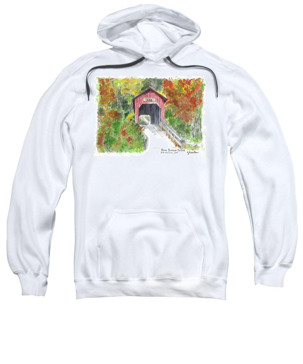 Covered Bridge Sweatshirt featuring the painting Bean Blossom Bridge, Nashville, Indiana by Claudette Carlton