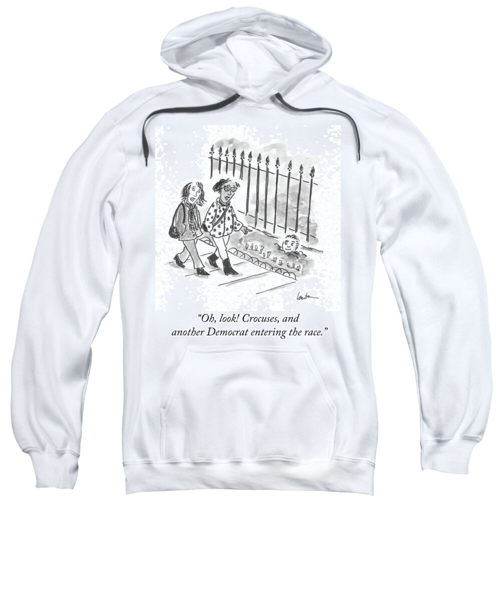 Oh Sweatshirt featuring the drawing Crocuses and Another Democrat by Mary Lawton