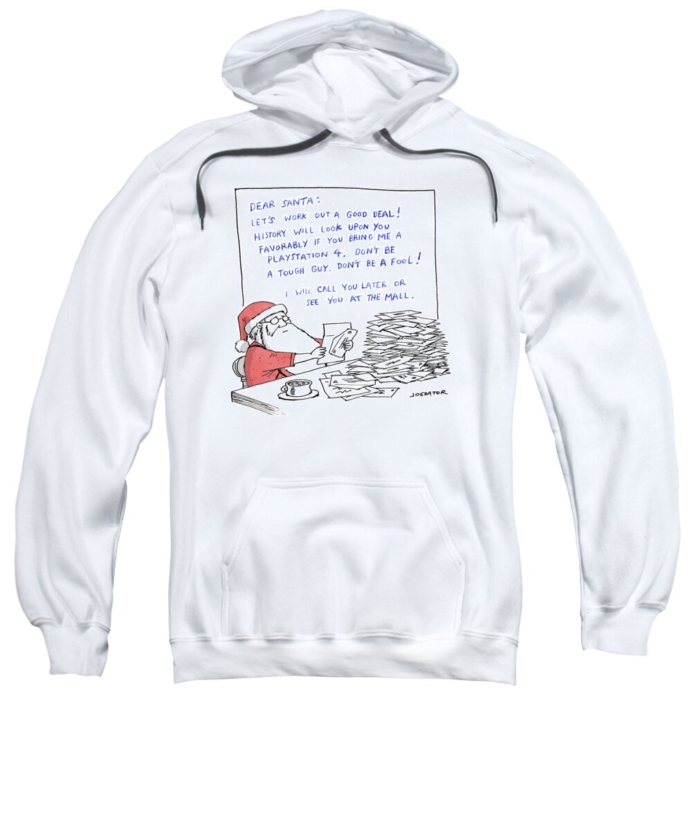 Captionless Sweatshirt featuring the drawing Dear Santa by Joe Dator