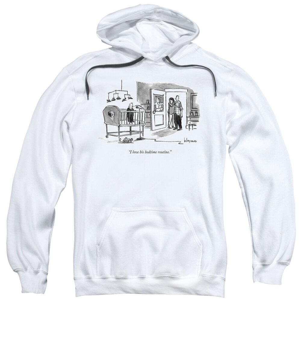 Cctk Sweatshirt featuring the drawing His Bedtime Routine by John Klossner